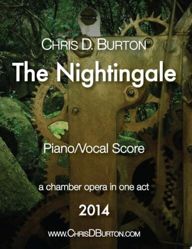 The Nightingale - Piano-Vocal Score av Chris D Burton (Paperback)