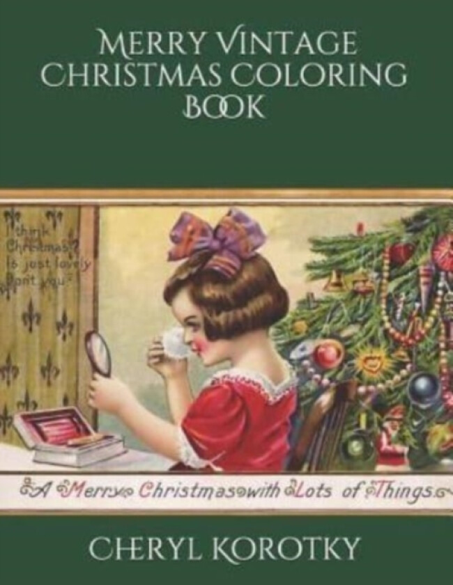 Merry Vintage Christmas Coloring Book av Cheryl Korotky (Paperback)