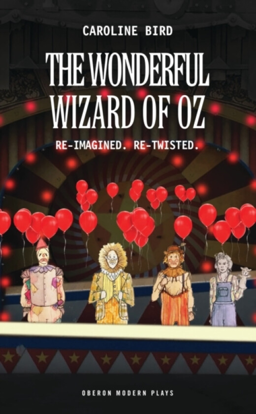 The Wonderful Wizard of Oz av Caroline Bird (Paperback)