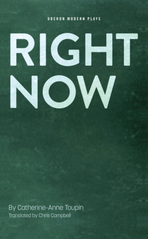 Right Now av Catherine-Anne Toupin (Paperback)