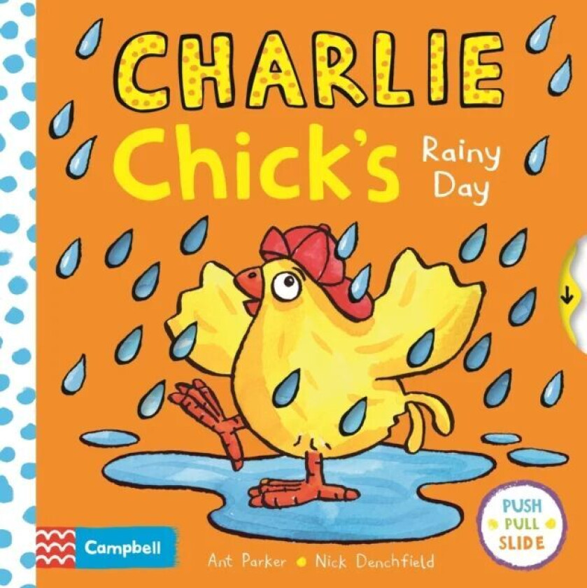 Charlie Chick'S Rainy Day Av Nick Denchfield