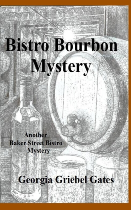 Bistro Bourbon Mystery av Georgia Griebel Gates (Paperback)