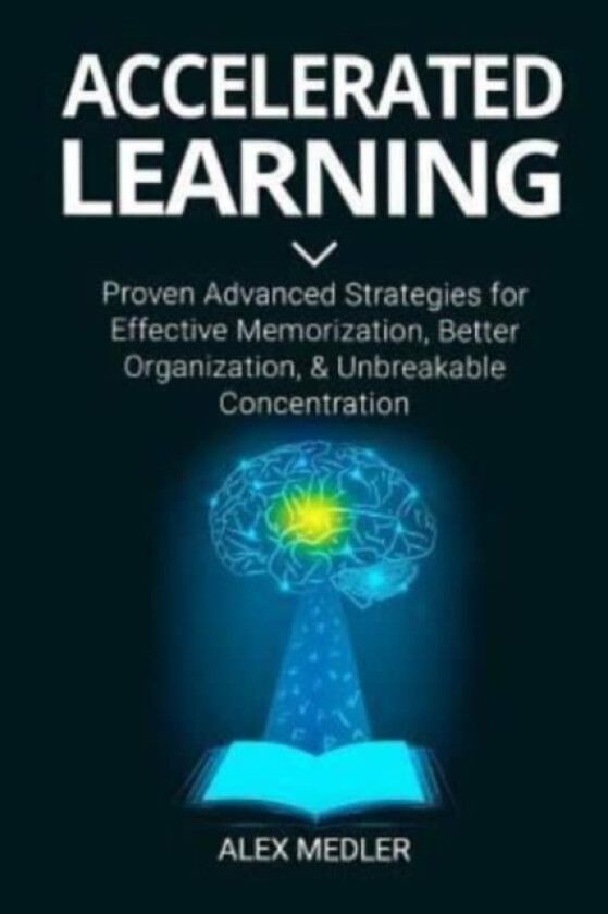 Accelerated Learning av Alex Medler (Paperback)