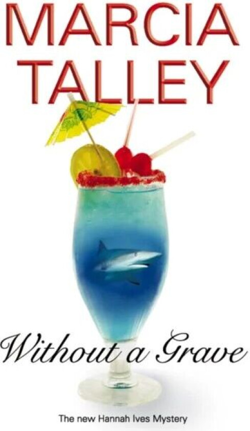 Without a Grave av Marcia Talley
