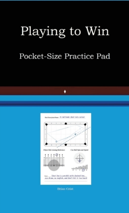 Playing to Win Practice Booklet av Brian Crist (Paperback)
