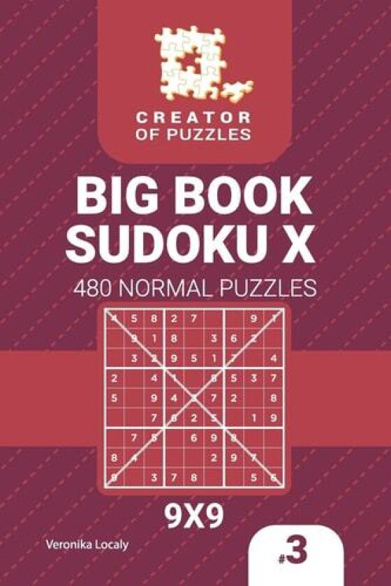 Creator of puzzles - Big Book Sudoku X 480 Normal Puzzles (Volume 3) av Veronika Localy (Paperback)