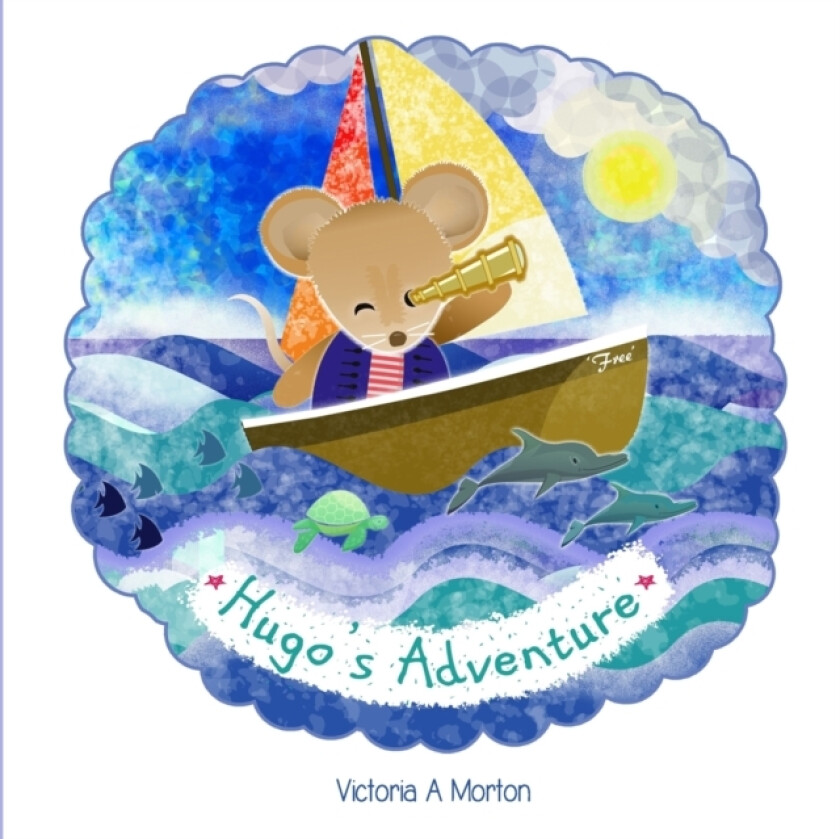 Hugo's Adventure av Victoria a Morton (Paperback)
