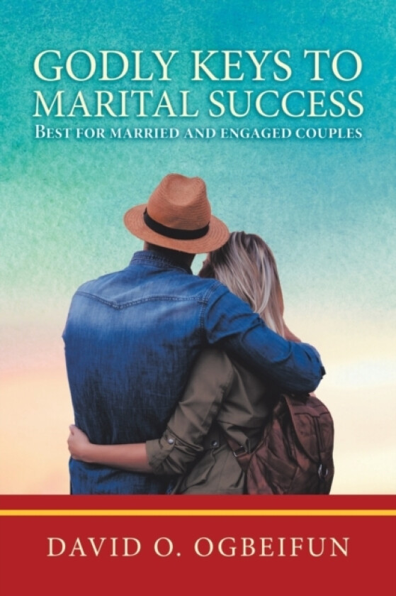 Godly Keys to Marital Success av David O Ogbeifun (Paperback)
