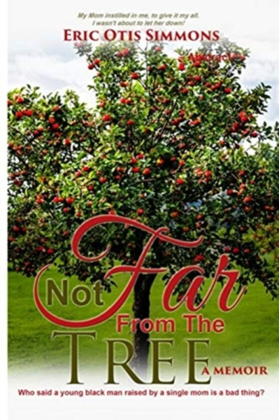 Not Far From The Tree av Eric Otis Simmons (Paperback)