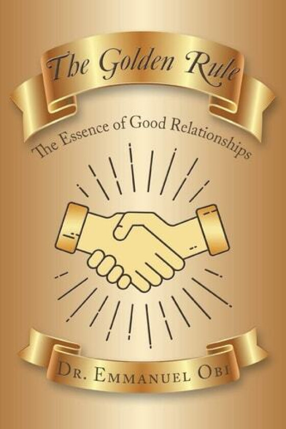 The Golden Rule av Dr Emmanuel Obi (Paperback)