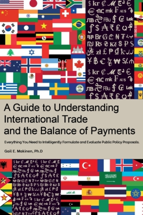 A Guide to Understanding International Trade and the Balance of Payments av Gail Makinen (Paperback)