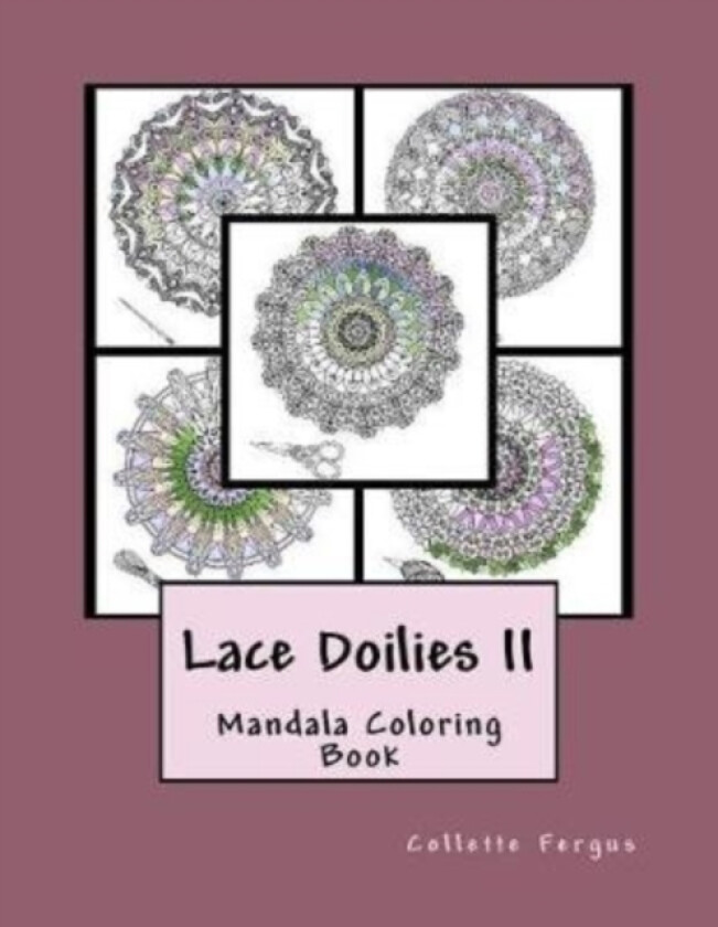 Lace Doilies II av Collette Renee Fergus (Paperback)