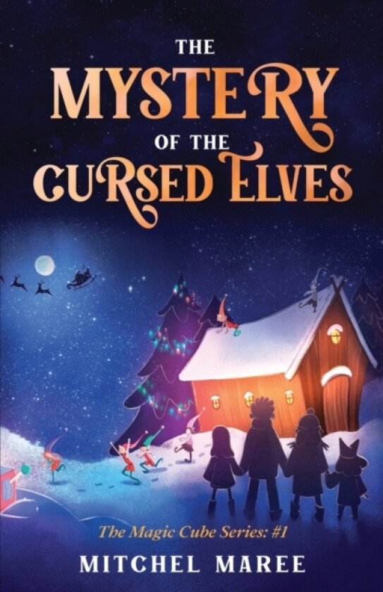 The Mystery of the Cursed Elves av Mitchel Maree (Paperback)