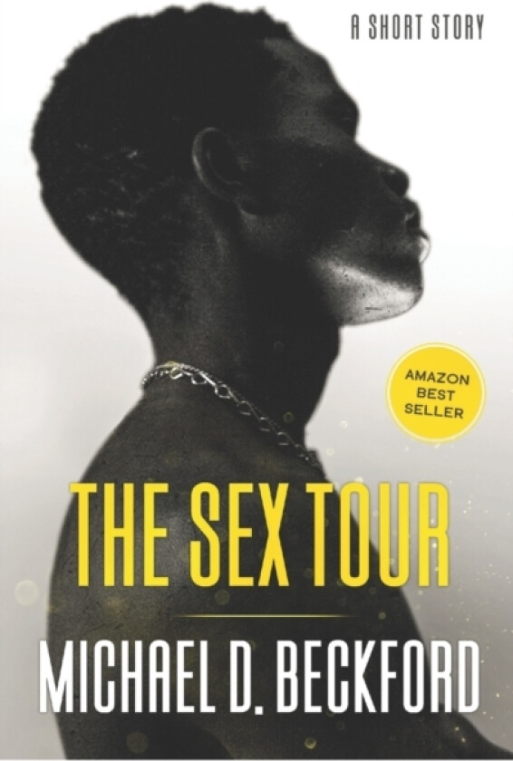 The Sex Tour av Michael D Beckford (Paperback)