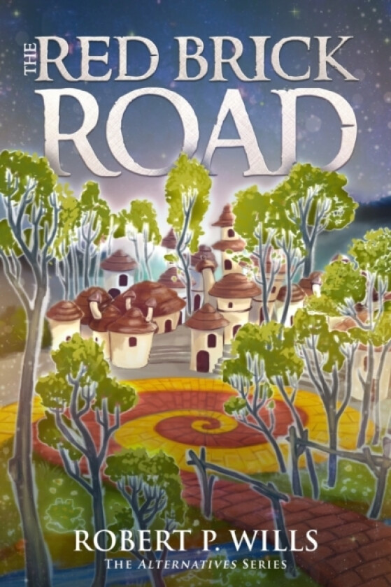 The Red Brick Road av Robert P Wills (Paperback)