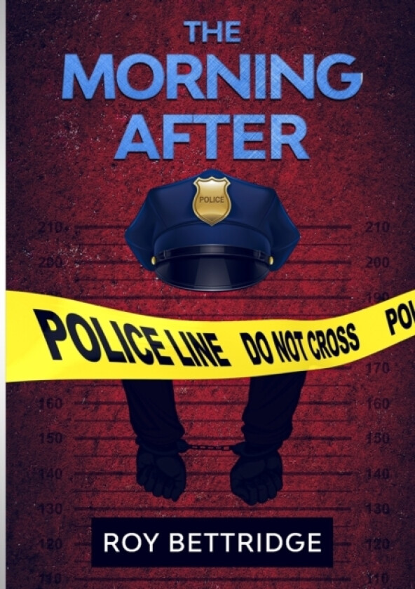 The Morning After av Roy Bettridge (Paperback)