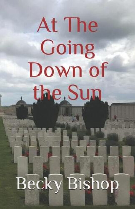 At The Going Down of the Sun av Becky Bishop (Paperback)