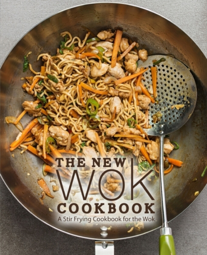 The New Wok Cookbook av Booksumo Press (Paperback)