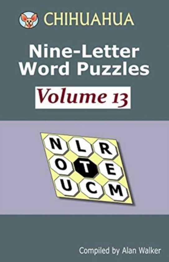 Chihuahua Nine-Letter Word Puzzles Volume 13 av Alan Walker (Paperback)