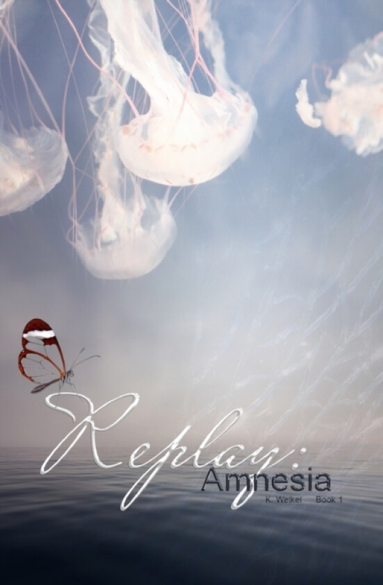 Replay av K Weikel (Paperback)