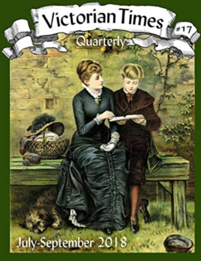 Victorian Times Quarterly #17 av Moira Allen (Paperback)