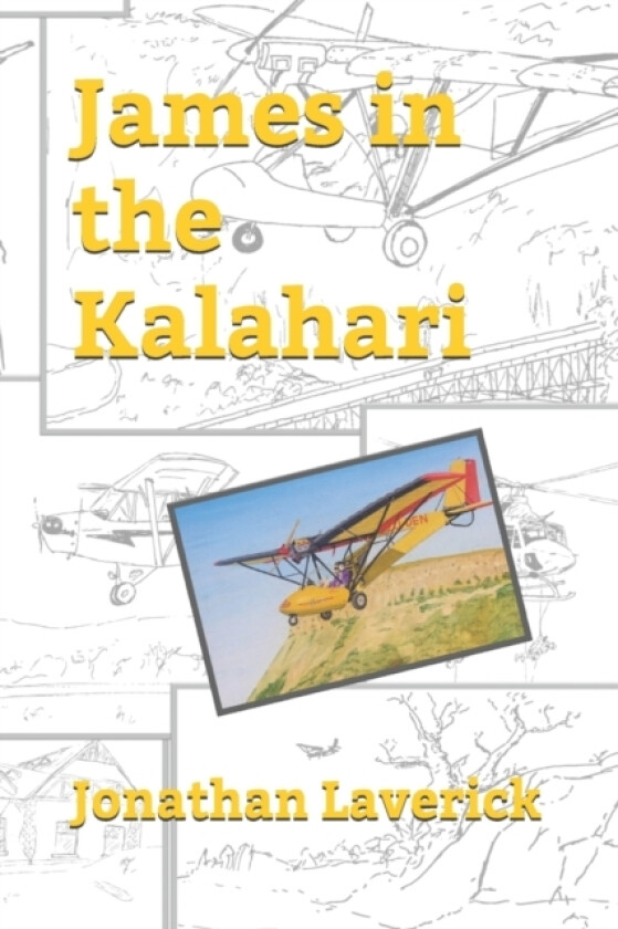 James in the Kalahari av Jonathan Laverick (Paperback)