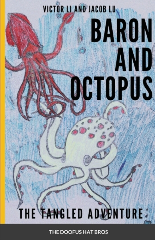 Baron and Octopus av Victor Li, Jacob Lu (Paperback)