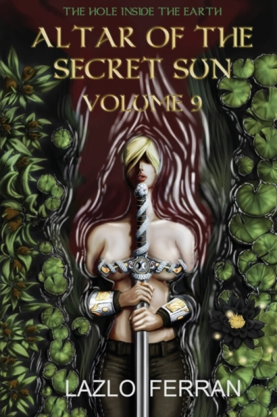 Altar of the Secret Sun av Lazlo Ferran (Paperback)