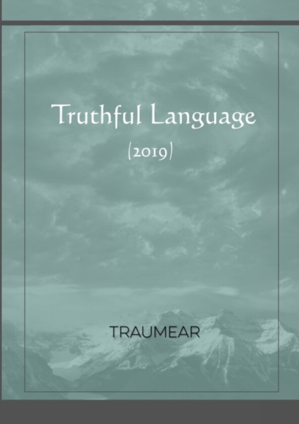 Truthful Language av Traumear (Paperback)