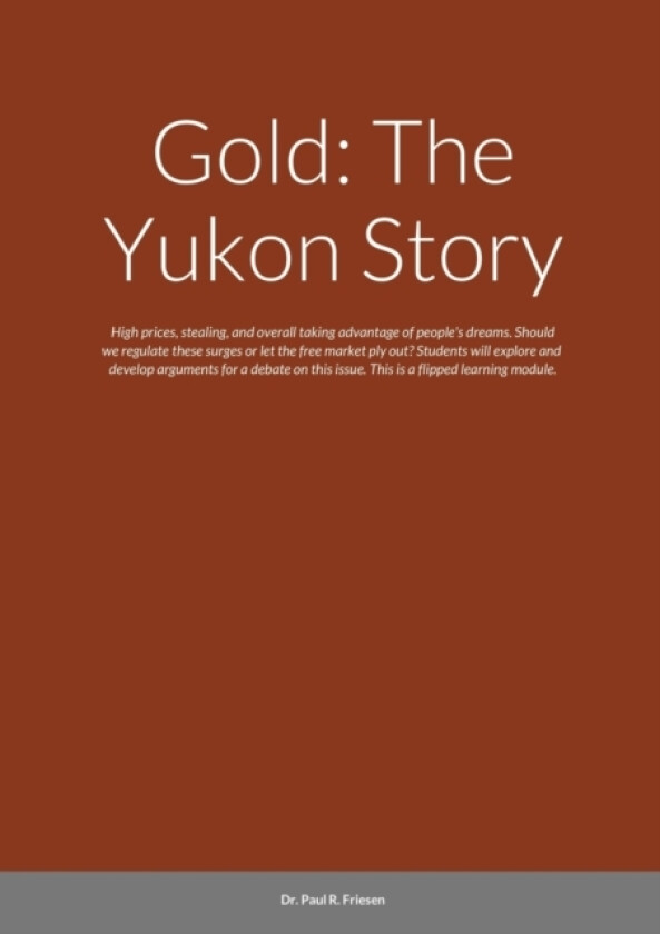 Gold av Dr Paul R Friesen (Paperback)
