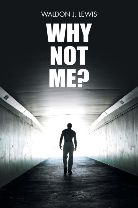 Why Not Me? av Waldon J Lewis (Paperback)