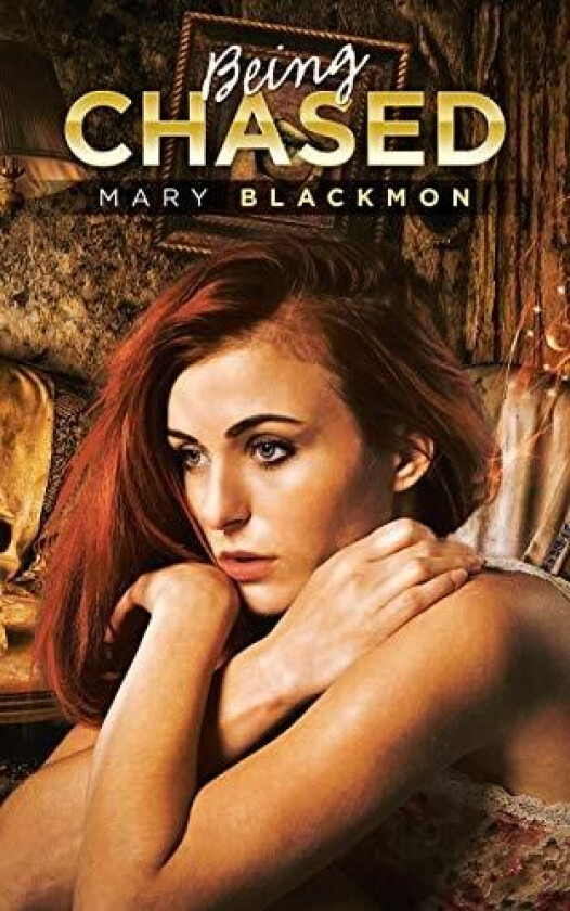 Being Chased av Mary Blackmon (Paperback)