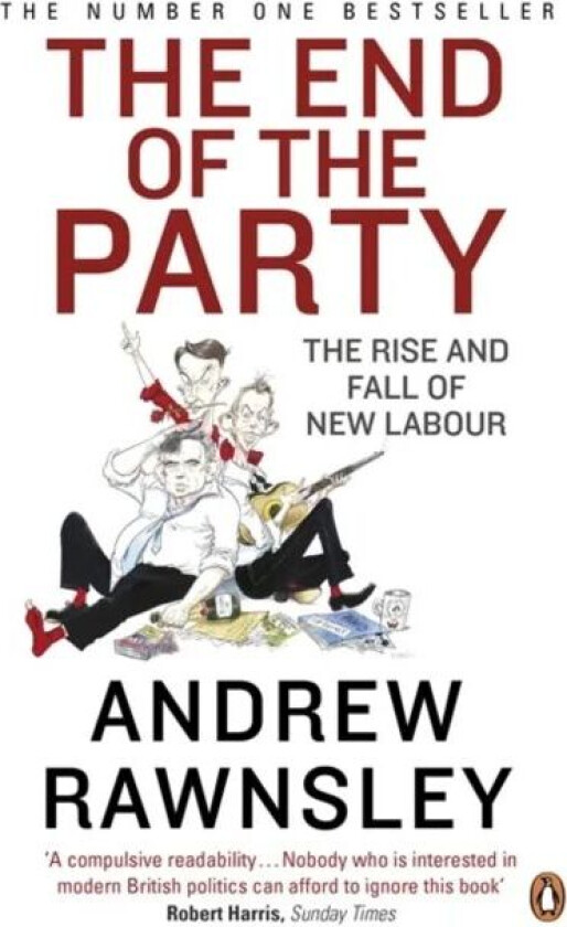 The End of the Party av Andrew Rawnsley