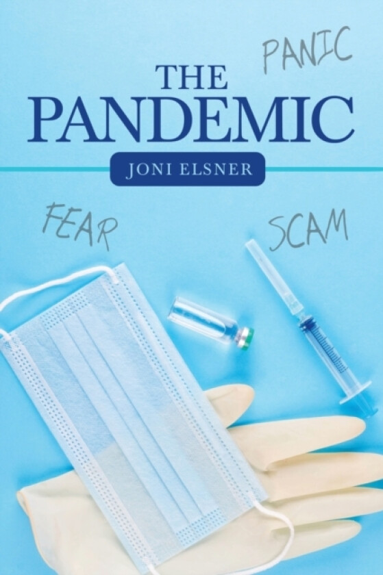 The Pandemic av Joni Elsner (Paperback)