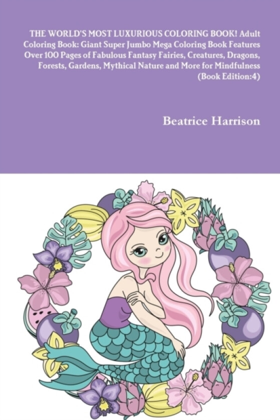 THE WORLD'S MOST LUXURIOUS COLORING BOOK! Adult Coloring Book av Beatrice Harrison (Paperback)