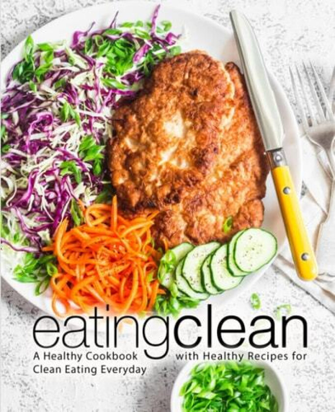 Eating Clean av Booksumo Press (Paperback)