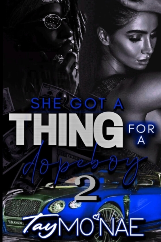 She Got A Thing For A Dope 2 av Tay Mo'nae (Paperback)