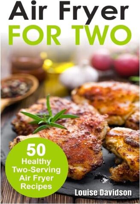 Air Fryer for Two av Louise Davidson (Paperback)