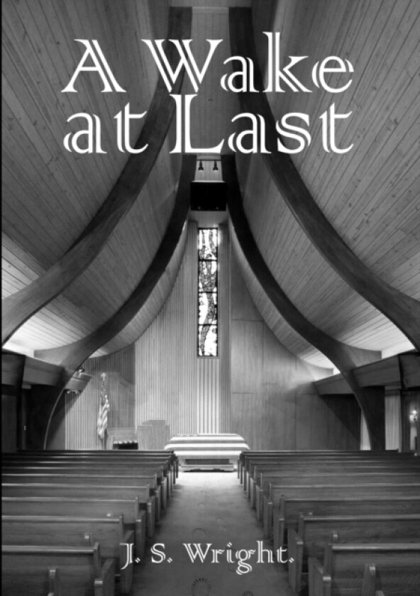 A Wake at Last av Julian Wright (Paperback)
