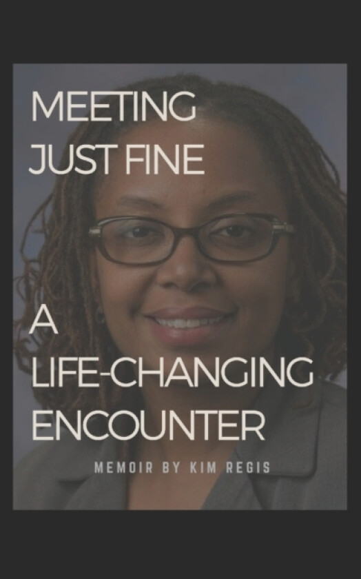 Meeting Just Fine av Kim Regis (Paperback)