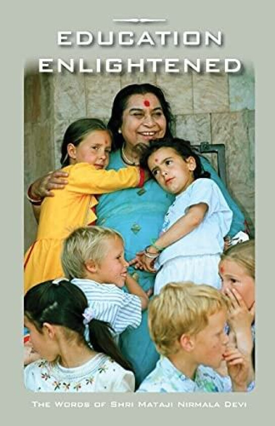 Education Enlightened av Shri Mataji Nirmala Devi (Paperback)