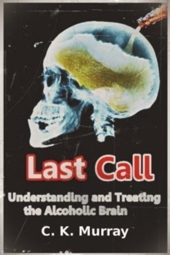 Last Call av C K Murray (Paperback)