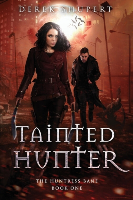 Tainted Hunter av Derek Shupert (Paperback)