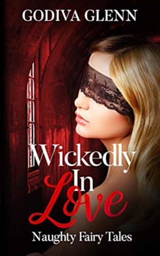 Wickedly in Love av Godiva Glenn (Paperback)
