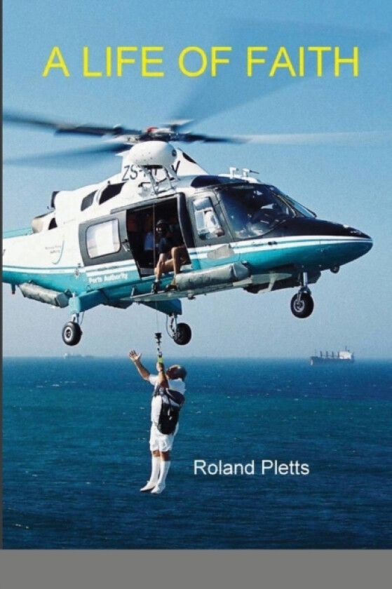 A Life of Faith av Roland Pletts (Paperback)