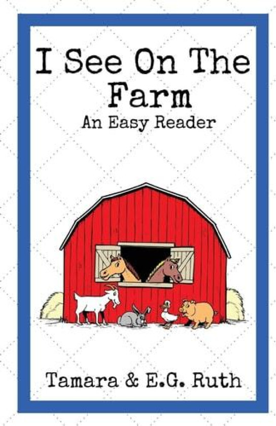 I See On The Farm av E G Ruth, Tamara Ruth (Paperback)