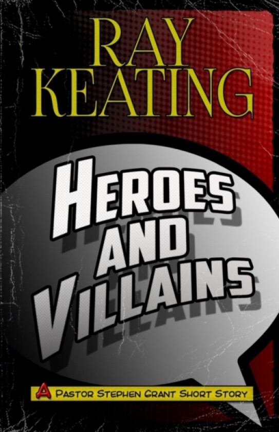 Heroes & Villains av Ray Keating (Paperback)
