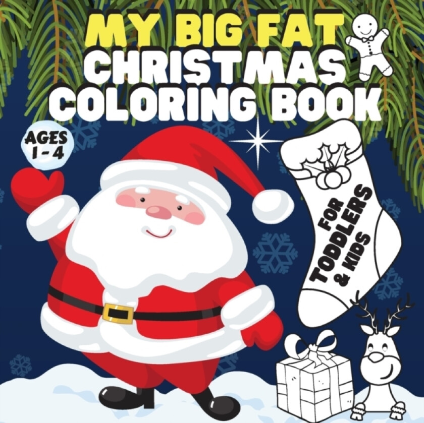 My Big Fat Christmas Coloring Book. For Toddlers / Kids. av Kid District Press (Paperback)