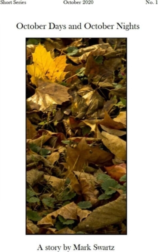 October Days and October Nights av Mark Swartz (Paperback)