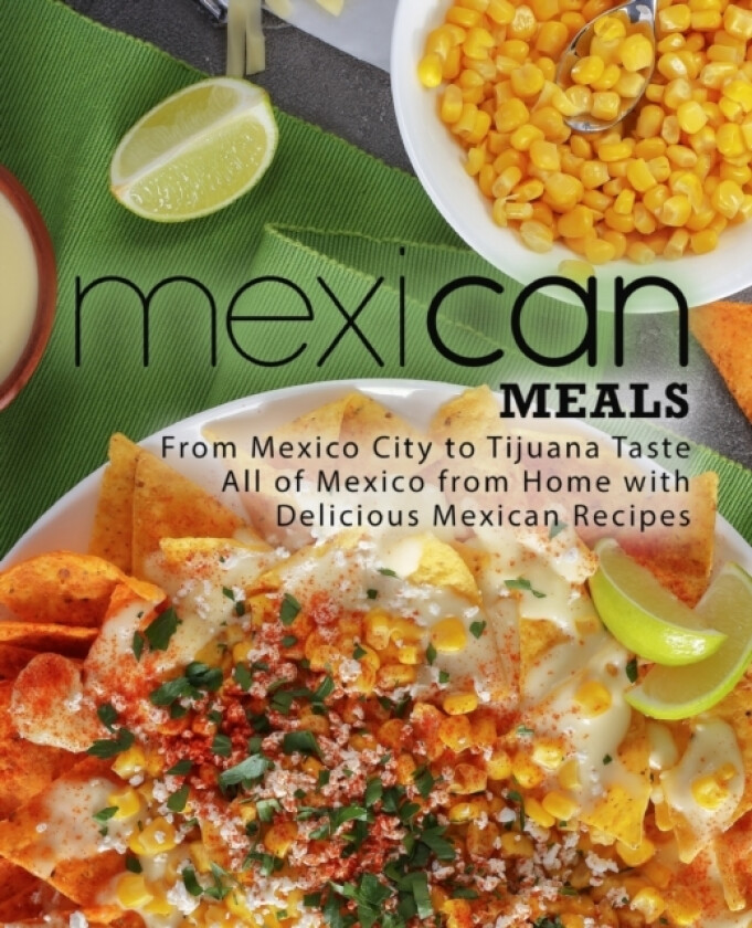 Mexican Meals av Booksumo Press (Paperback)